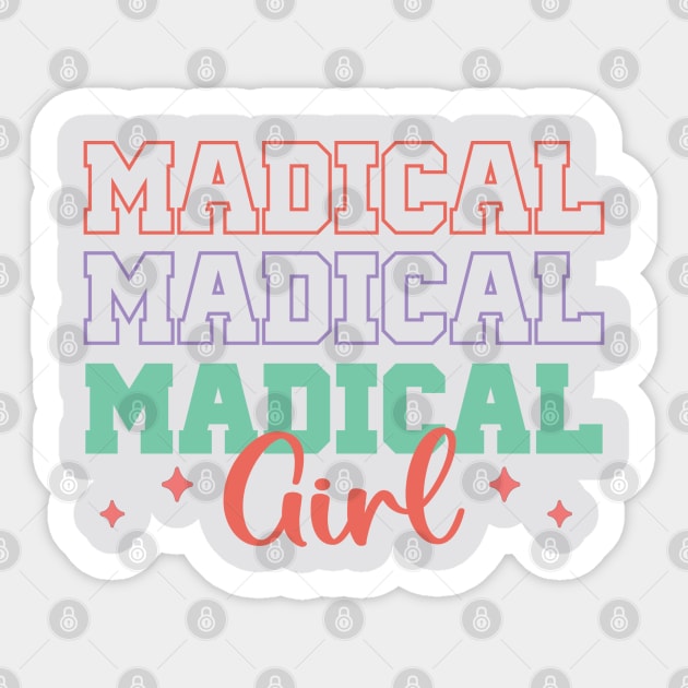 Madical Girl- Funny Medical Women's Day Design Sticker by ARTSYVIBES111